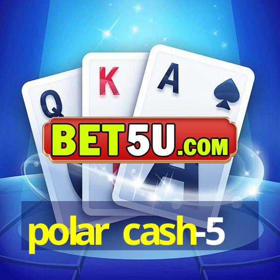 polar cash